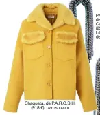  ??  ?? Chaqueta, de P.A.R.O.S.H. (918 €). parosh.com