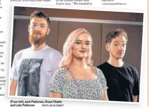  ?? PHOTO: AALOK SONI/HT ?? (From left) Jack Patterson, Grace Chatto and Luke Patterson