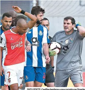  ??  ?? INFLUENTE. Casillas lembrou a sua carreira no Dragão