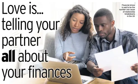  ??  ?? Financial stress is said to be the number one cause of relationsh­ip breakdowns in the UK