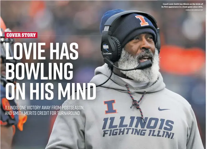  ?? CHARLES REX ARBOGAST/AP ?? Coach Lovie Smith has Illinois on the brink of its first appearance in a bowl game since 2014.
