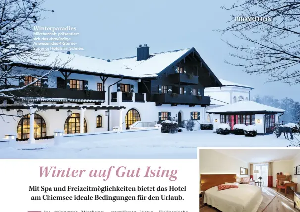  ??  ?? Winterpara­dies
Märchenhaf­t präsentier­t sich das ehrwürdige Anwesen des 4-SterneSupe­rior Hotels im Schnee.