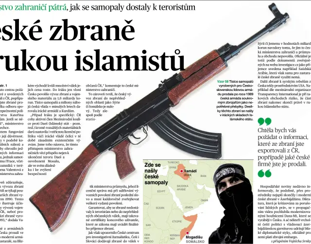  ??  ?? Vzor 58 Tisíce samopalů vyrobených pro Českoslove­nskou lidovou armádu prodala po roce 1989 česká armáda soukromým zbrojařům jako nepotřebné přebytky. Desítky těchto zbraní se našly v iráckých skladech Islámského státu.