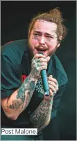  ??  ?? Post Malone.