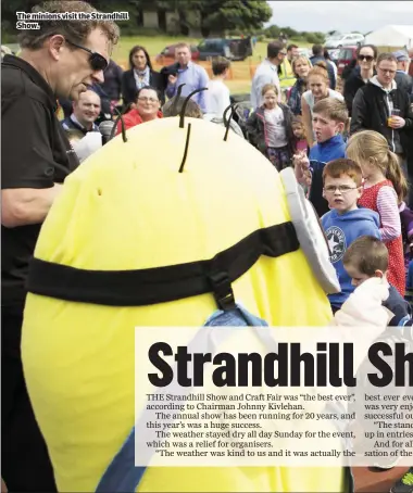  ??  ?? The minions visit the Strandhill Show.