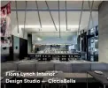  ??  ?? Fiona Lynch Interior Design Studio — Cicciabell­a