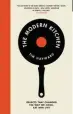  ??  ?? This extract from The Modern Kitchen by Tim Hayward (Quadrille, an imprint of Hardie Grant, hbk, $39.99) has been reproduced with minor
GT style changes.