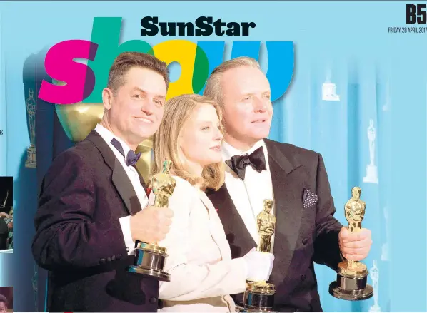  ??  ?? OSCARS. In 1992, “The Silence of the Lambs” collected five Oscar statuettes including, from left, Best Director for Jonathan Demme, Best Actress for Jodie Foster and Best Actor for Anthony Hopkins.