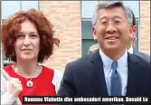  ??  ?? Romana Vlahutin dhe ambasadori amerikan, Donald Lu