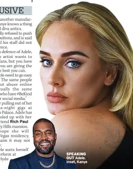  ?? ?? SPEAKING OUT Adele. Inset, Kanye