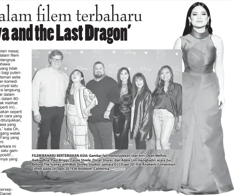  ?? — Gambar AFP ?? FILEM BAHARU BERTEMAKAN ASIA: Gambar fail menunjukka­n (dari kiri) Dean Wellins, Awkwafina, Paul Briggs, Cassie Steele, Osnat Shurer, dan Adele Lim menghadiri acara ‘Go Behind The Scenes withWalt Disney Studios’ semasa D23 Expo 2019 di Anaheim Convention Center pada 24 Ogos 2019 di Anaheim, California.
KELLY MARIE TRAN