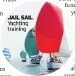  ??  ?? JaIL SaIL Yachting training