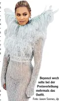 ?? Foto: Jason Szenes, dpa ?? Beyoncé wechselte bei der Preisverle­ihung mehrmals das Outfit.