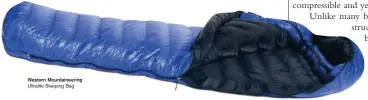  ??  ?? Western Mountainee­ring Ultralite Sleeping Bag