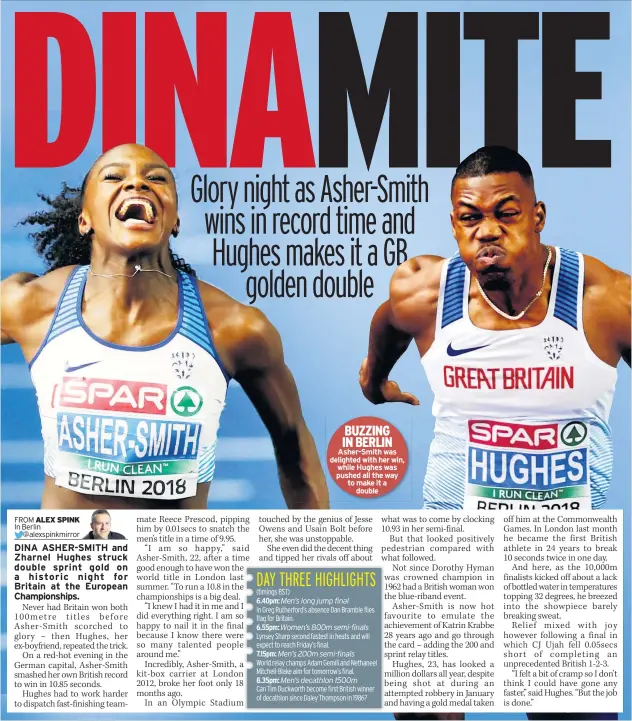  ??  ?? BUZZING IN BERLIN Asher-Smith was delighted with her win, while Hughes was pushed all the way to make it a double