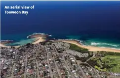  ?? ?? An aerial view of Toowoon Bay