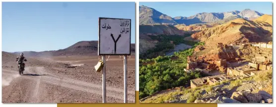  ??  ?? Pas besoin de GPS, il y a des panneaux au bord de la piste ! On doit avoir le choix entre Ighels et Anzel, d’après ce qu’on a compris… Le canyon de Tamsoult avec ses kasbahs, encore un joli détour trouvé grâce aux précieuses indication­s des guides Gandini.