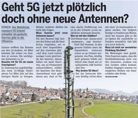  ?? KEYSTONE ?? Sunrise will die 5G-Offensive in ländlichen Gegenden starten.