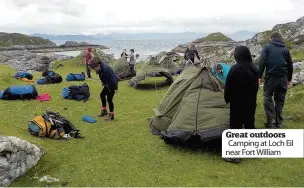  ??  ?? Great outdoors Camping at Loch Eil near Fort William