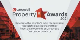  ?? ?? Carousell Property Awards honors the country’s most notable and pioneering real estate developers and their noteworthy developmen­ts in the last two years.