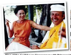  ??  ?? King of the Caribbean: Glenconner with Princess Margaret and, right, his former island home