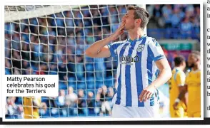  ??  ?? Matty Pearson celebrates his goal for the Terriers