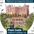  ?? ?? Powis Castle ©National Trust/Megan Tayl