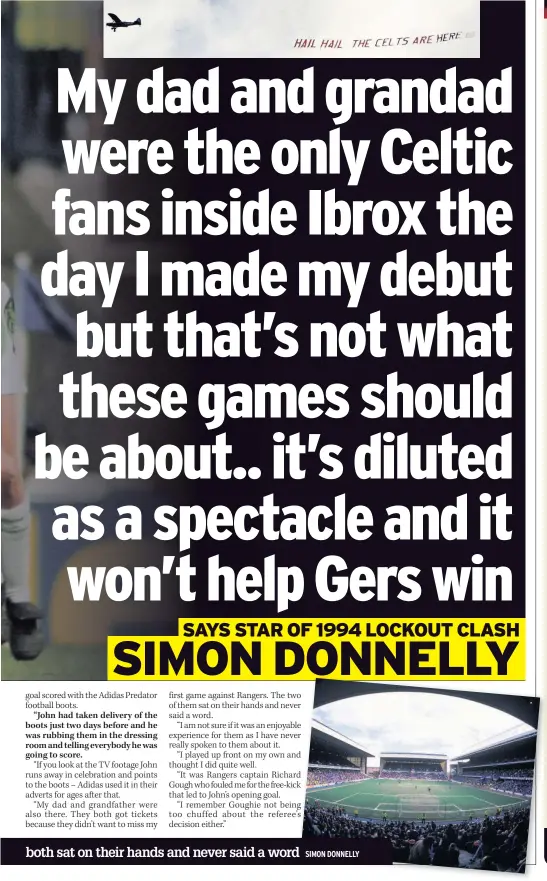  ??  ?? SIMON DONNELLY both sat on their hands and never said a word