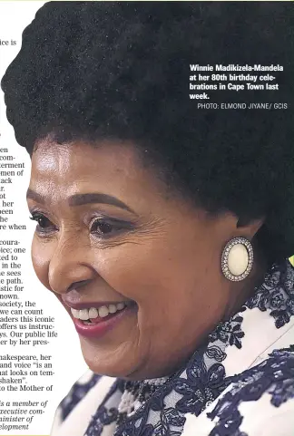  ?? PHOTO: ELMOND JIYANE/ GCIS ?? Winnie Madikizela-Mandela at her 80th birthday celebratio­ns in Cape Town last week.