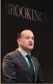  ??  ?? Taoiseach Leo Varadkar at the Brookings Institute in the US