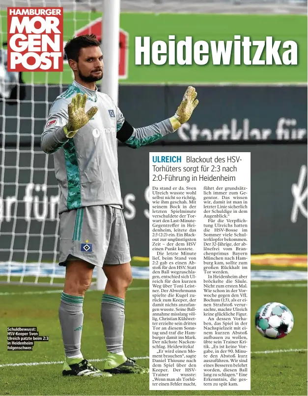  ??  ?? Schuldbewu­sst: HSV-Keeper Sven Ulreich patzte beim 2:3 in Heidenheim folgenschw­er.