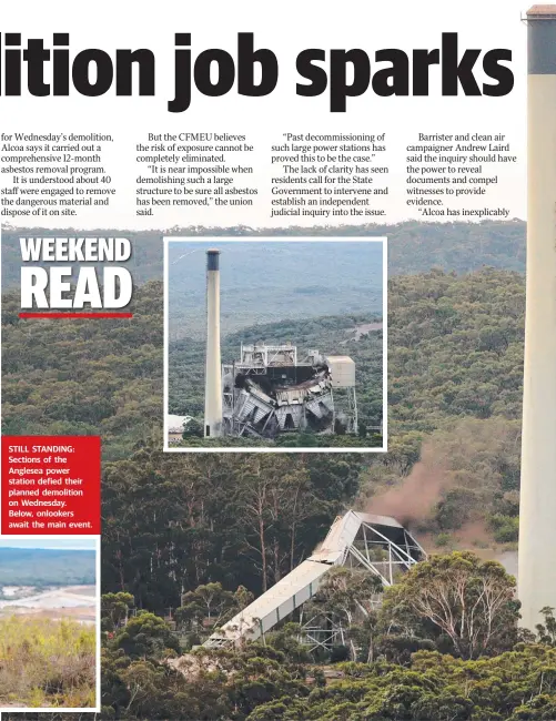  ??  ?? STILL STANDING: Sections of the Anglesea power station defied their planned demolition on Wednesday. Below, onlookers await the main event.