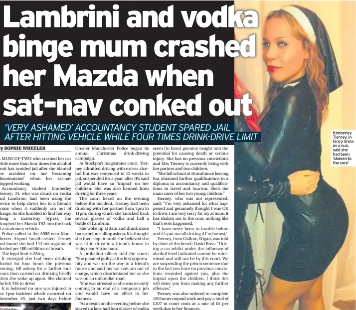  ??  ?? Kimberley Tierney, in fancy dress as a nun, said she had been ‘shaken to the core’