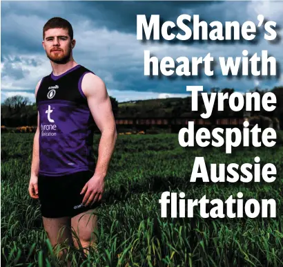  ?? RAMSEY CARDY/SPORTSFILE ?? Green grass of home: Cathal McShane, pictured near his home in County Tyrone, had cut short his Australian adventure with AFL side Adelaide Crows to return to action for the Red Hand