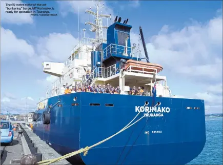  ?? PHOTO / GEORGE NOVAK ?? The 65-metre state-of-the-art “bunkering” barge, MT Korimako, is ready for operation in Tauranga.