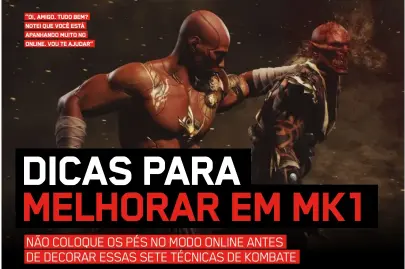  ?? ?? “OI, AMIGO. TUDO BEM? NOTEI QUE VOCÊ ESTÁ APANHANDO MUITO NO ONLINE. VOU TE AJUDAR”