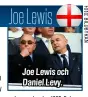  ??  ?? Joe Lewis och Daniel Levy.