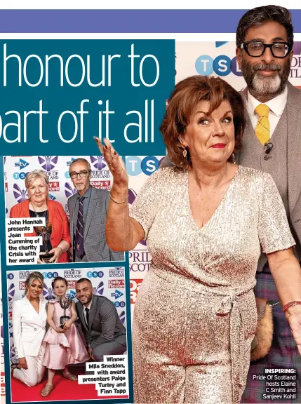  ?? ?? John Hannah presents Jean Cumming of the charity Crisis with her award
Winner Mila Sneddon, with award presenters Paige Turley and Finn Tapp
INSPIRING: Pride Of Scotland hosts Elaine C Smith and Sanjeev Kohli