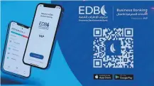  ?? Courtesy: EDB ?? The EDB Business Banking app offers SMEs access to 24x7 secure, convenient, on-the-go digital banking.