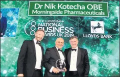  ??  ?? ■ Dr Nik Kotecha OBE of Morningsid­e Pharmaceut­icals, based in Loughborou­gh, is presented with his award.