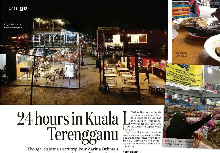24 Hours In Kuala Terengganu Pressreader