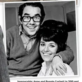  ??  ?? Inseparabl­e: Anne and Ronnie Corbett in 2010 and (above) during the late Sixties. Top: With daughters Emma (left) and Sophie in the early Seventies