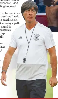  ?? EPA ?? Germany national team head coach Joachim Loew during training session at the Kazan Arena stadium in Kazan.