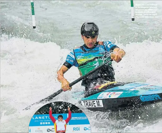  ?? FOTOS: MIQUEL TRAVÉ ?? Miquel Travé está brillando en las categorías inferiores del piragüismo slalom y ya ha dejado su sello a nivel absoluto. Sueña con seguir avanzando