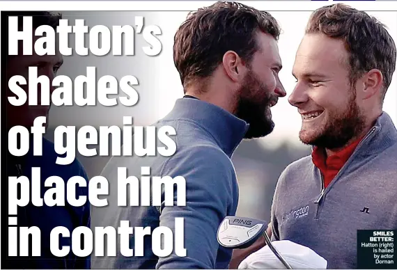  ??  ?? SMILES BETTER: Hatton (right) is hailed by actor Dornan