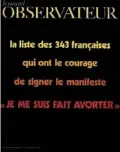  ?? ?? Le « manifeste des 343 » en couverture du no 334 du 5 avril 1971.