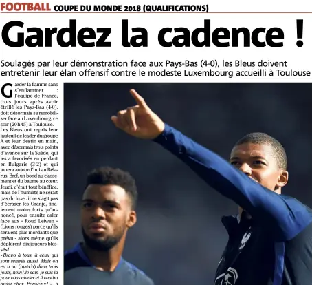  ?? (Photo AFP) ?? Le Stadium de Toulouse espère voir Thomas Lemar et Kylian Mbappé faire des étincelles ensemble, ce soir contre le Luxembourg.