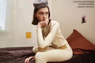  ??  ?? A look from the Flapper
fall 2021 knitwear capsule collection.