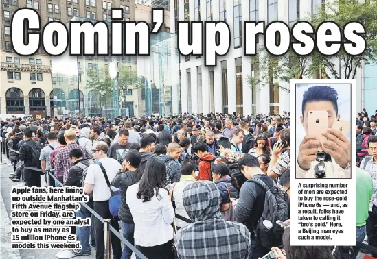 ??  ?? Apple fans, here lining up outside Manhattan’s Fifth Avenue flagship store on Friday, are expected by one analyst to buy as many as 15 million iPhone 6s models this weekend.