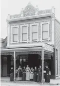  ?? Photos / Nelson Provincial Museum, Tyree Studio. ?? Nelson butcher Ann Bird ran a business for 40 years and brought up five children alone (left); possibly taken in 1891, the female workforce celebrates the opening of Sophia Anstice’s purpose-built St Alban’s House in Nelson.